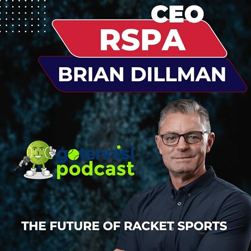 Page de couverture de Brian Dillman on RSPA’s Rebrand and the Future of Racket Sports