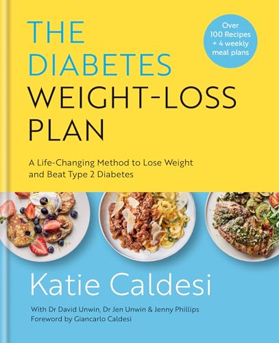 The Diabetes Weight-Loss Plan: A Life-changing Method to Lose Weight and Beat Type 2 Diabetes (English Edition)