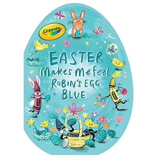 Easter Makes Me Feel Robin's Egg Blue (Crayola)