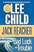 Bad Luck and Trouble: A Jack Reacher Novel