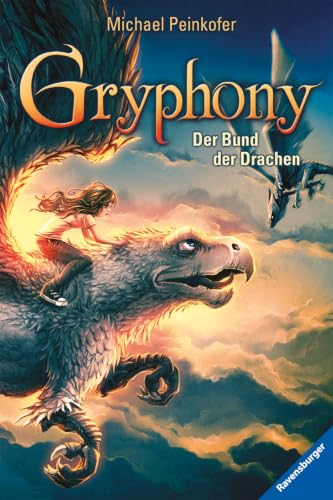 Gryphony, Band 2 - Der Bund der Drachen (German Edition)