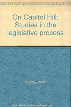 Unknown Binding On Capitol Hill: Studies in the legislative process Book