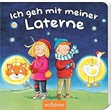  Ich geh mit meiner Laterne: Lieder, Reime und Rezepte  Der perfekte Begleiter für die Sankt Martin- und Laternenzeit