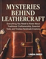 MYSTERIES BEHIND LEATHERCRAFT B0HDTC7YL9 Book Cover