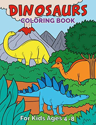 Dinosaurs Coloring Book for Kids Ages 4-8: 50 Cute Dino Illustrations With Facts. Great Gift for Boy & Girl. Including a Bonus Download Link.