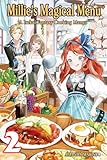 Millie’s Magical Menu #2: A Isekai Fantasy Cooking Manga (English Edition)