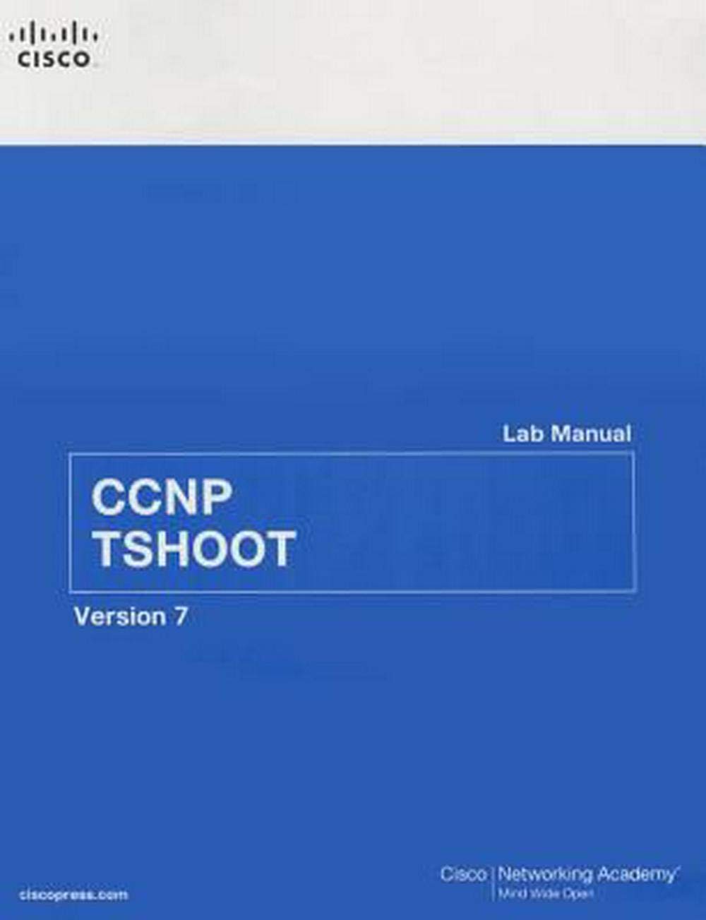 CCNP TSHOOT Lab Manual (Lab Companion)