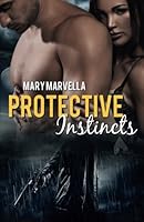 Protective Instincts 1495316548 Book Cover