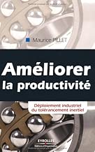 Download Améliorer la productivité: Déploiement industriel du tolérancement inertiel. PDF