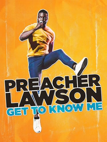 Preacher Lawson: Get To Know Me