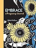 Embrace: A Pregnancy Journal