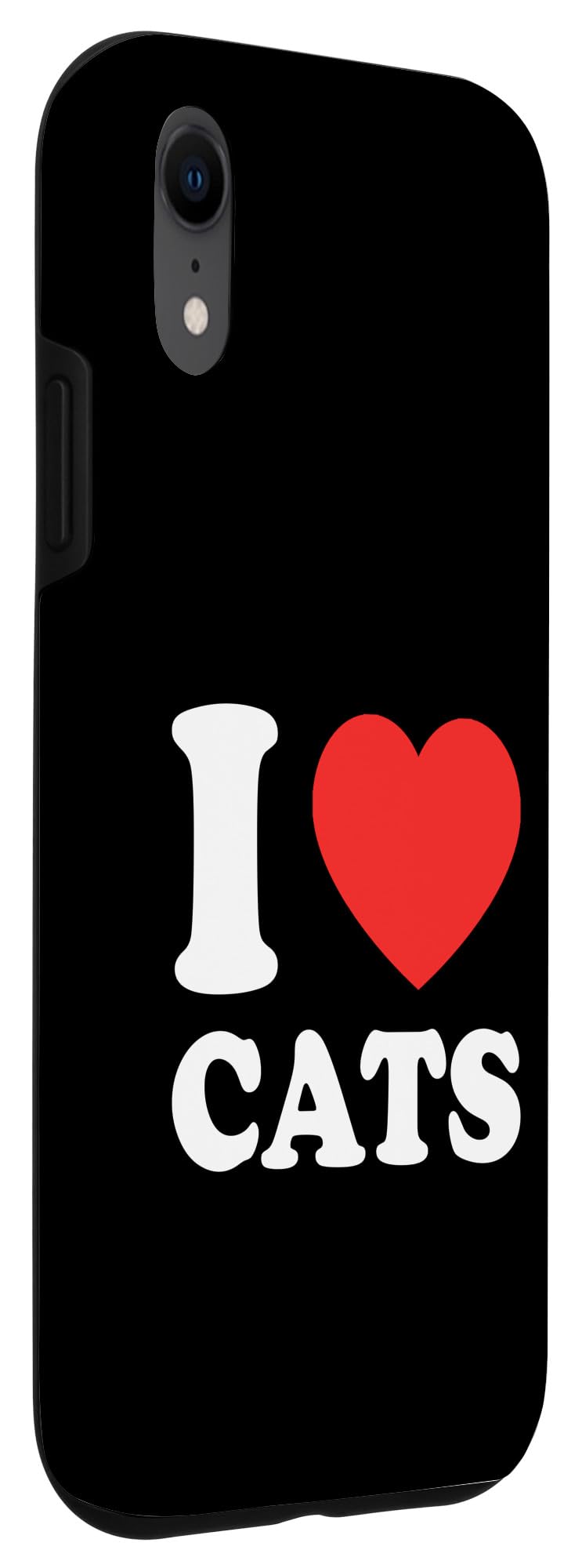 iPhone XR I Love Cats Quote For Cat Lovers Case - Image 3
