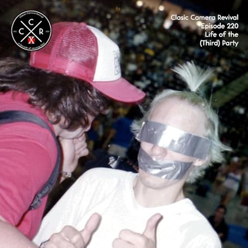 Episode 220 - Life of the (Third) Party