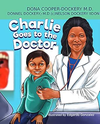 Charlie Goes to The Doctor (Get Healthy Kids)