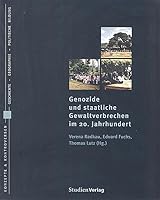 Genozide und staatliche Gewaltverbrechen im 20. Jahrhundert 3706540606 Book Cover