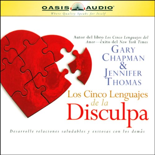 Los Cinco Lenguajes de la Disculpa [The Five Languages of Apology]