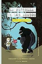 La estrella de los simios (Narrativa ilustrada)
