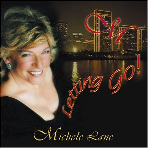 Michele Lane, Michele Lane Letting Go Music
