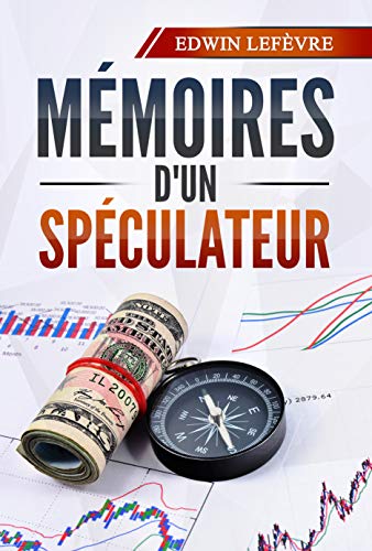 Mémoires d'un spéculateur PDF Ebook En Ligne