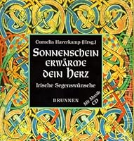 Sonnenschein erwärme dein Herz. Mit Musik- CD. Irische Segenswünsche. 3765563498 Book Cover