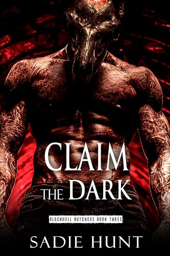 Claim the Dark (Blackwell Butchers Book 3)