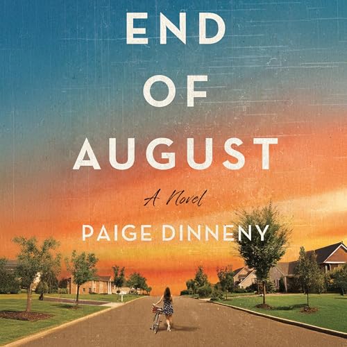 End of August by Paige Dinneny episode artwork