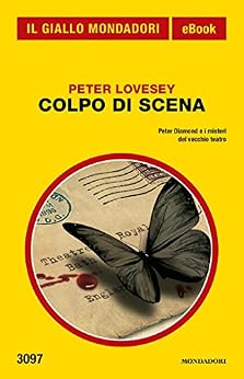 Colpo di scena (Il Giallo Mondadori) di [Peter Lovesey, Mauro Boncompagni]