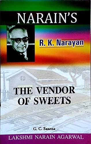 The Vendor Of Sweets - R.K. Narayan (Critical notes with summary) Unknown Binding