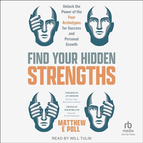 Find Your Hidden Strengths by Matthew E. Poll episode artwork