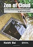 Zen of Cloud: Learning Cloud Computing by Examples on Microsoft Azure