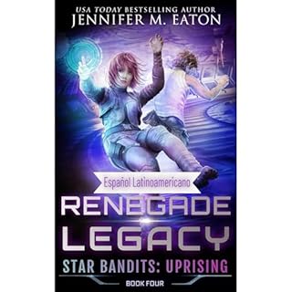 Renegade Legacy (Espa&ntilde;ol Latinoamericano) Audiolibro Por Jennifer M. Eaton arte de portada
