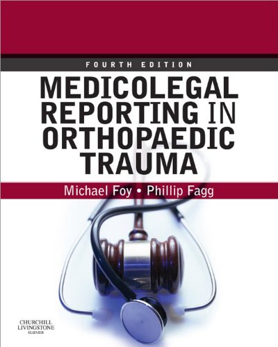 Medicolegal Reporting in Orthopaedic Trauma (English Edition)