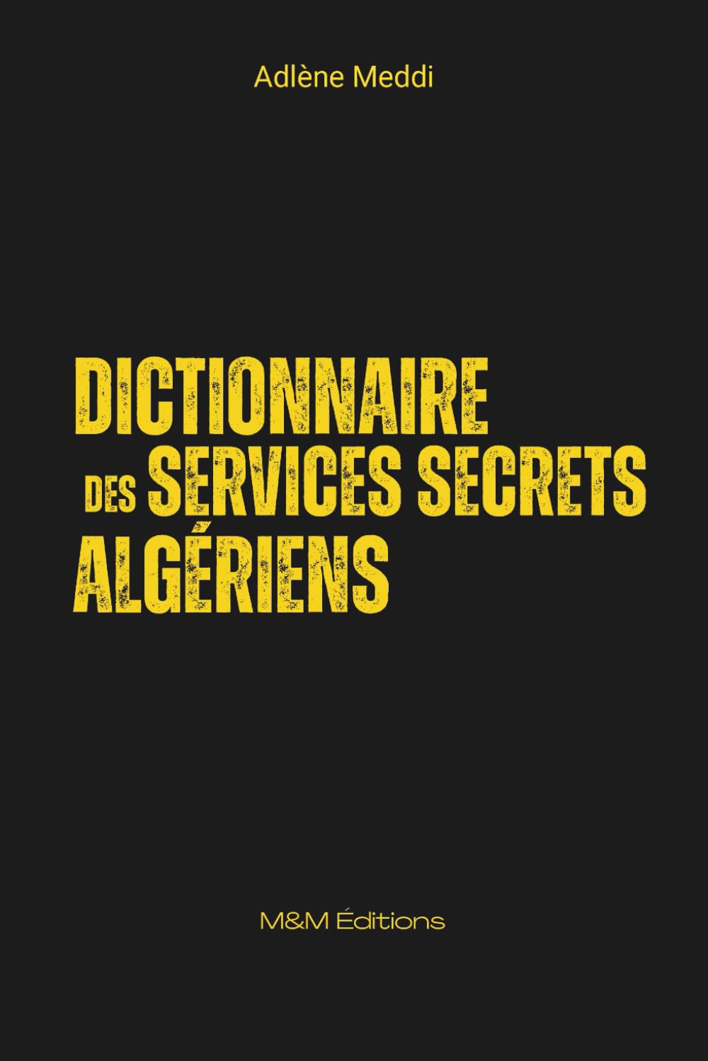 Dictionnaire des services secrets algériens