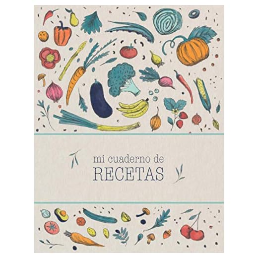 Mi cuaderno de recetas: Recetario de cocina en blanco para escribir tus recetas favoritas. Anota hasta 100 de tus platos favoritos en esta bonita libreta para escribir. (Mis recetas favoritas)