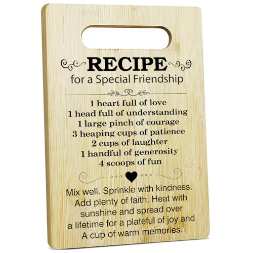 Friend Gifts Kitchen Cutting Board - Recipe For A Special Friendship, Gifts For Thanksgiving Chopping Board, Birthday Gifts For Friends Bestie, Bamboo Cutting Boards For Kitchen Cooking Restaurant