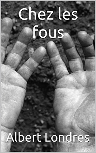  Chez les fous Livre eBook France