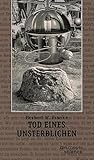 TOD EINES UNSTERBLICHEN: Science-Fiction-Roman - Herbert W. Franke 