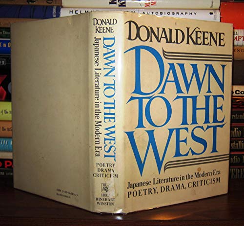 Dawn to the West: Japanese Literature of the Modern Era; Poetry, Drama, Criticism: 2