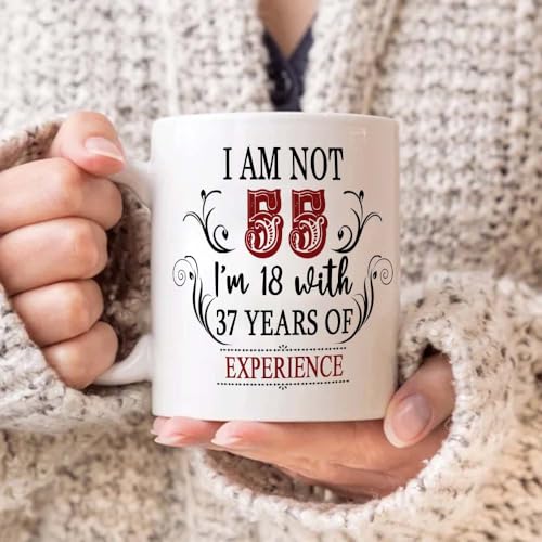 Image of 55th Birthday Gifts for Women Men - I'm Not 55 I'm 18 with 37 Years of Experience Mug - 55-Year-Old Present Ideas for Wife, Husband, Sisters, Brothers, Friends, Coworkers - 11 oz Coffee Mug