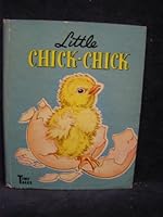 Little Chick-Chick B000FBKHFM Book Cover