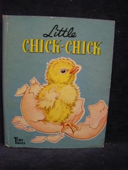 Paperback Little Chick-Chick (A Tiny Tales Book) Book