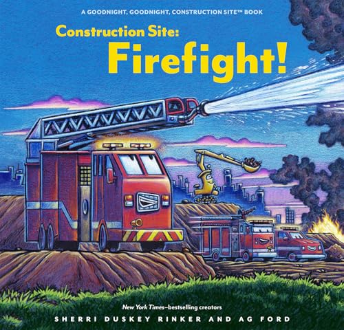 Construction Site: Firefight! (Goodnight Construction Site)