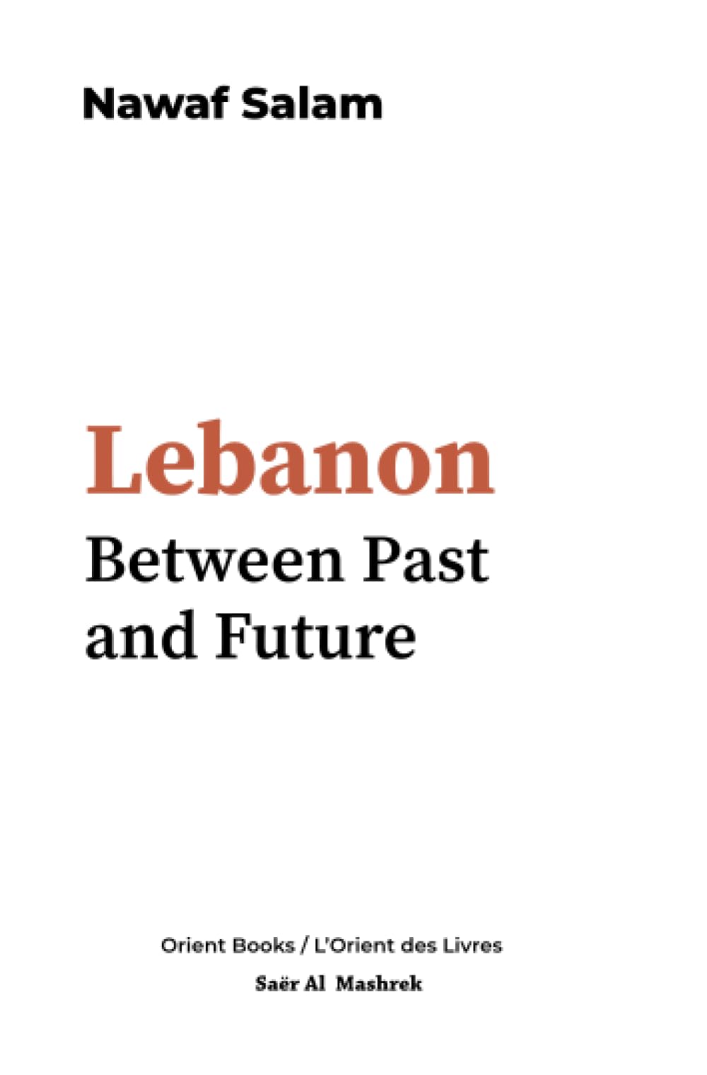 Lebanon Between Past and Future