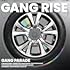 GANG RISE(厳選盤)