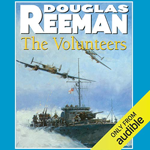 The Volunteers (Audio Download) Douglas Reeman, David Rintoul, Audible
