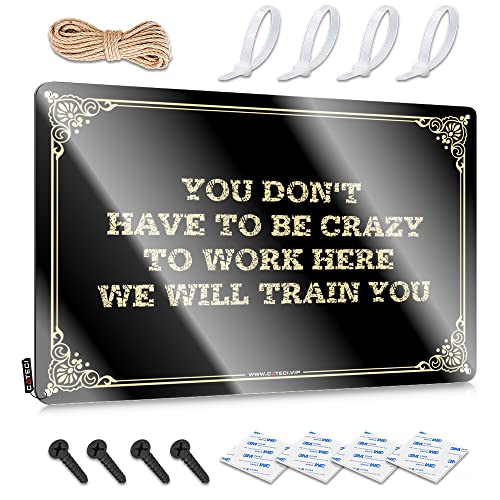 KELVORX Man Cave Funny Signs You Don't Have To Be Crazy To Work Here We Will Train Tin Sign ���^���T�C�� ���� �r���e�[�W�z�[���f�R���[�V���� �j���p (30X40
