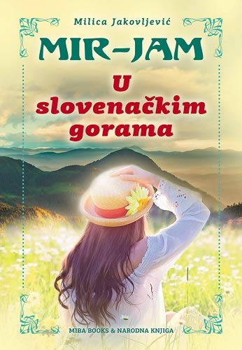 U slovenackim gorama