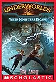 When Monsters Escape (Underworlds #2)