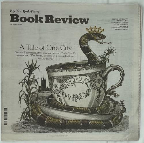 The New York Times Book Review, September 10, 2023 (A Tale of One City: Zadie Smith's The Fraud; George Orwell's First Wife; George Eliot's De Facto Husband; Stephen King, Lauren Groff)
