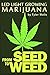 Price comparison product image From SEED to WEED: LED light growing MARIJUANA